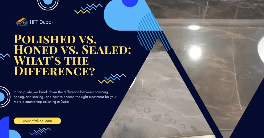 Marble countertop polishing in dubai – before and after, contact hft dubai, httpshftdubai.com