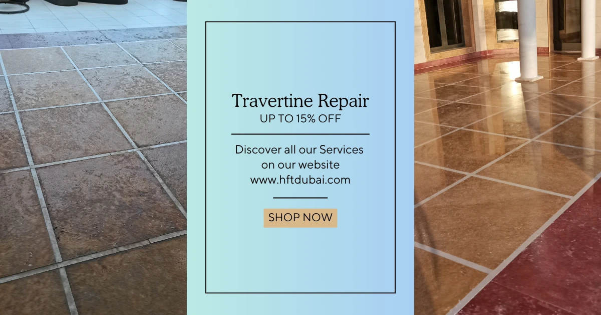 Hft dubai for travertine restoration (1)
