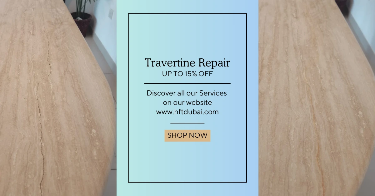 Hft dubai for travertine restoration