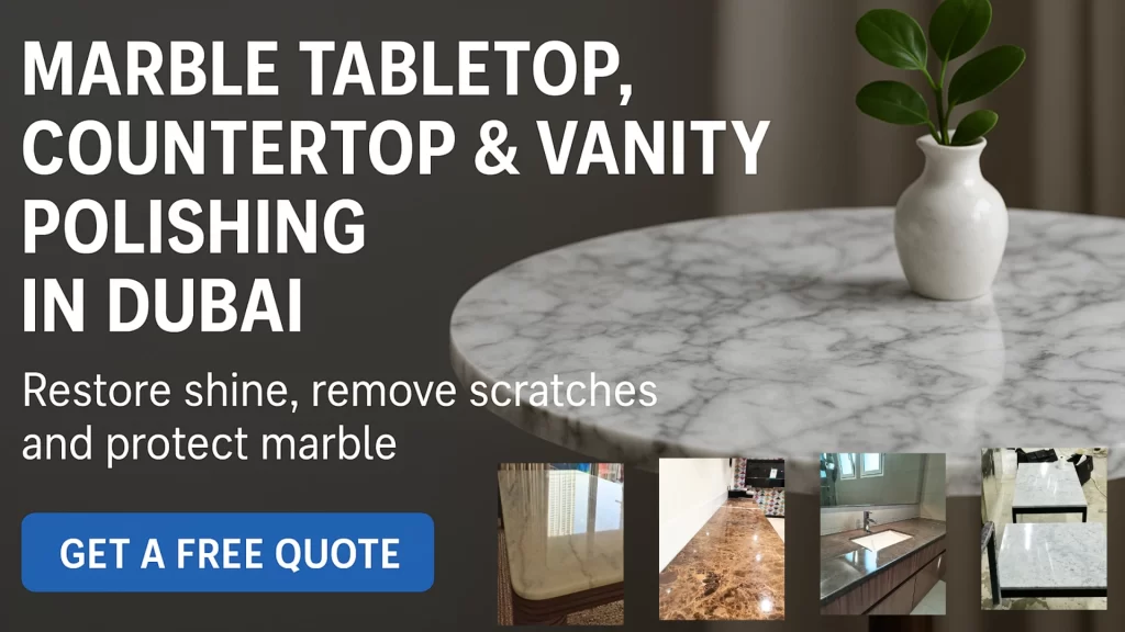 Polished marble tabletop with a small white vase and green plant, promoting marble tabletop, countertop, vanity, and coffee table polishing services in dubai with a call to action button for a fre