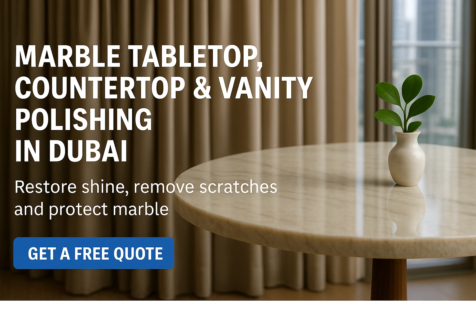 Promotional banner for marble polishing services in dubai – showcasing a shiny marble tabletop polishing in dubai with text highlighting expert restoration, polishing, and cleaning by hft dubai.