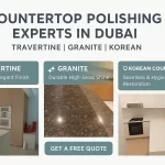 Kitchen worktop polishing cost guide dubai ,travertine, granite and korean (2)